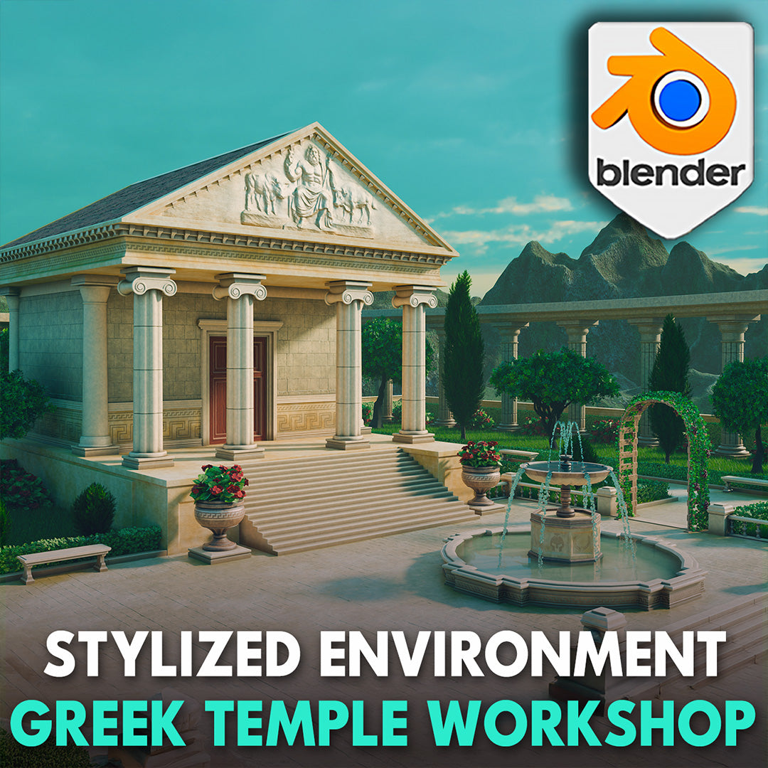 Stylized Blender 3D Environment - Greek Temple & Garden Workshop