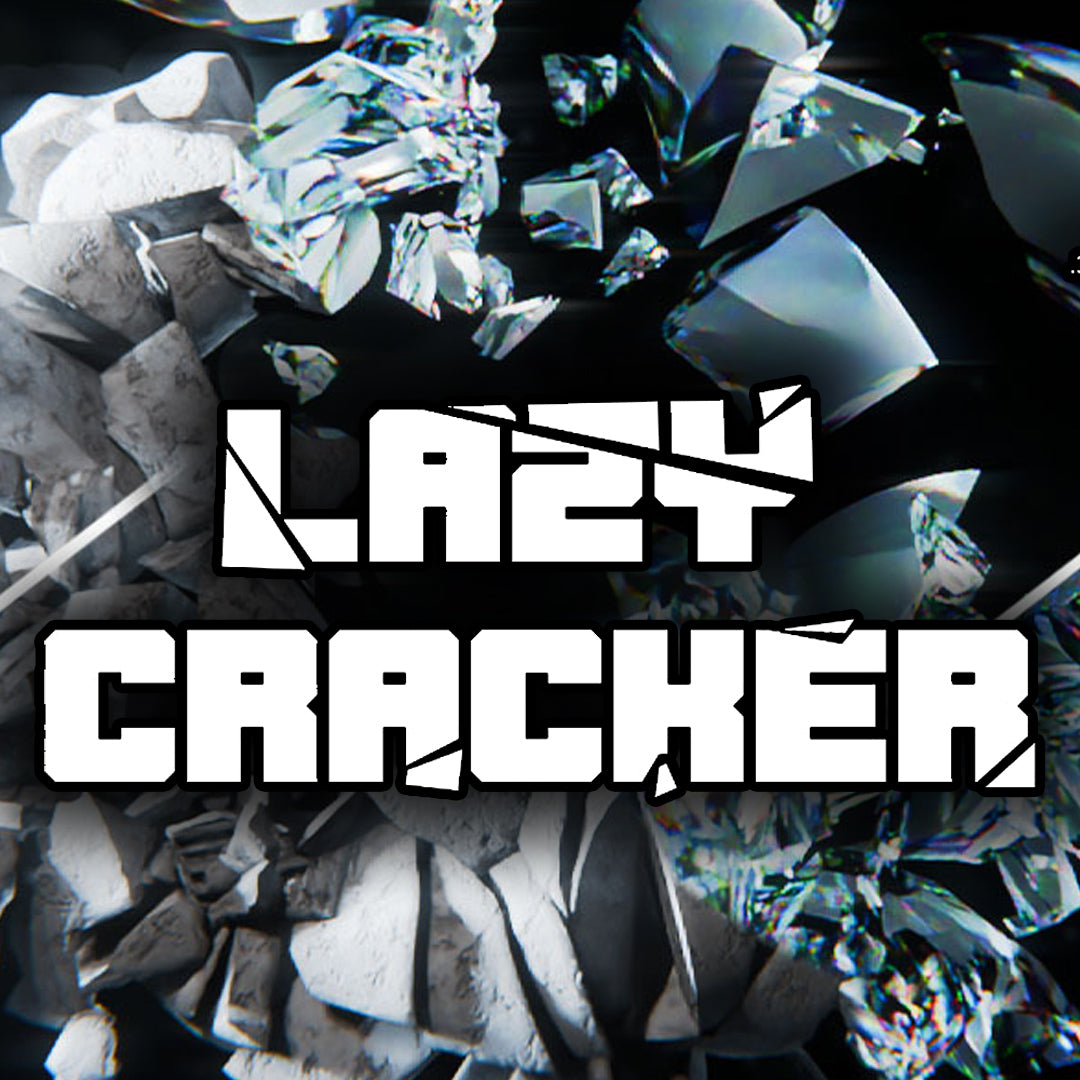 Lazy Cracker